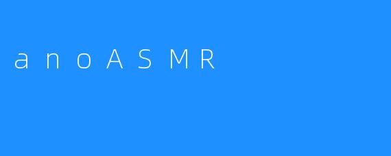 anoASMR